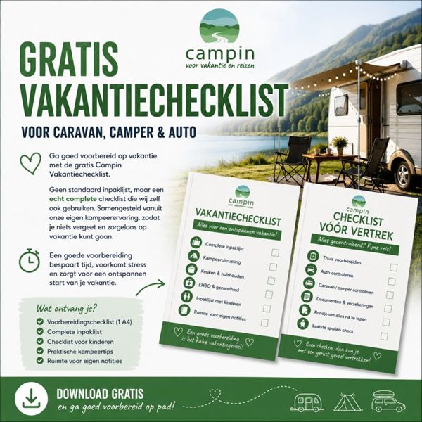Gratis Campin Vakantiechecklist voor caravan, camper en auto Gratis complete vakantiechecklist van Campin met inpaklijst en checklist vóór vertrek voor caravan, camper en auto.